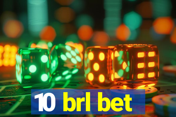 10 brl bet